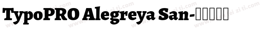 TypoPRO Alegreya San字体转换